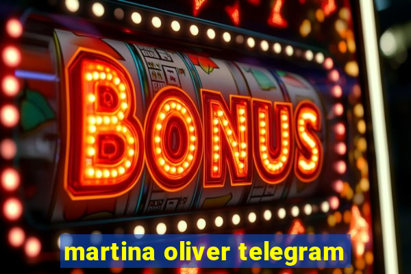 martina oliver telegram